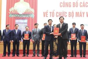 Phú Thọ kiện toàn bộ máy: Quyết tâm phục vụ người dân tốt hơn