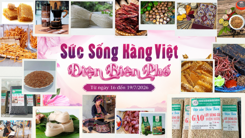 Chương trình “Sức sống hàng Việt” số 9 với chủ đề “Điện Biên phố” tổ chức từ 16-19/7/2026. Ảnh: Cục Quản lý và Phát triển thị trường trong nước