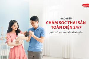 Dai-ichi Life Việt Nam chính thức ra mắt sản phẩm bảo hiểm Chăm sóc thai sản toàn diện 24/7