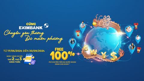 Eximbank tung loạt chương trình siêu ưu đãi lớn nhất năm