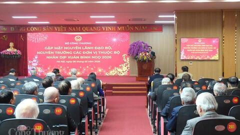 Bộ Công Thương gặp mặt nguyên lãnh đạo Bộ, thủ trưởng đơn vị qua các thời kỳ