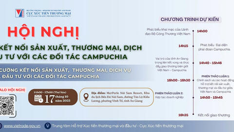 Sắp diễn ra Hội nghị kết nối sản xuất Việt Nam - Campuchia