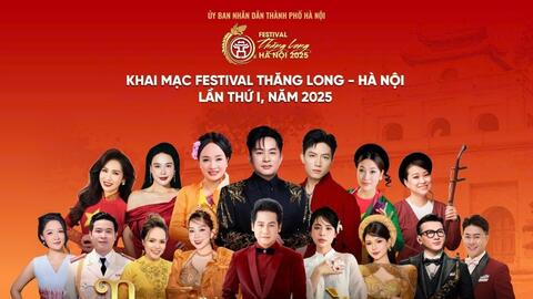 Tối nay khai mạc Festival Thăng Long - Hà Nội 2025