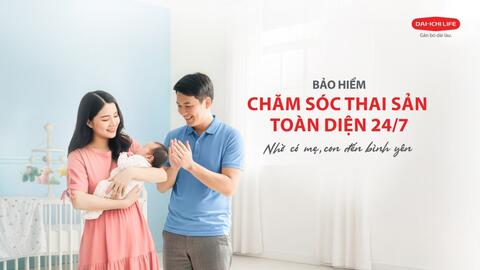 Dai-ichi Life Việt Nam chính thức ra mắt sản phẩm bảo hiểm Chăm sóc thai sản toàn diện 24/7